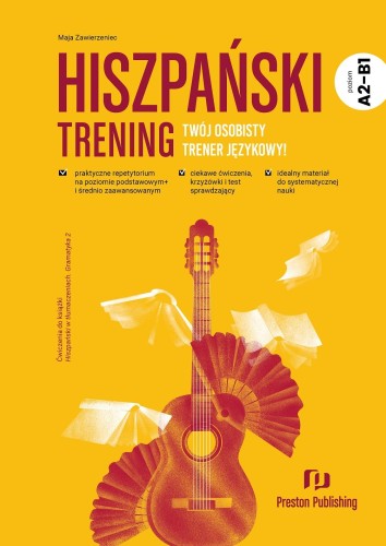 Przejdź do produktu HISZPAŃSKI. TRENING. POZIOM A2-B1