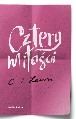 Przejdź do produktu CZTERY MIŁOŚCI, C. S. LEWIS