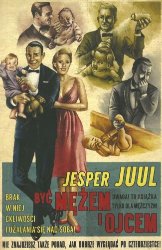 Przejdź do produktu BYĆ MĘŻEM I OJCEM, JESPER JUUL