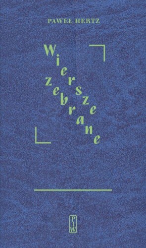 Przejdź do produktu WIERSZE ZEBRANE, PAWEŁ HERTZ
