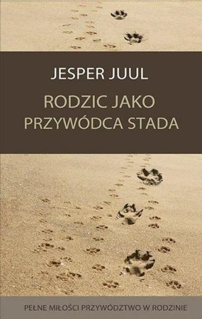 Rodzic jako przywódca stada, Jesper Juul