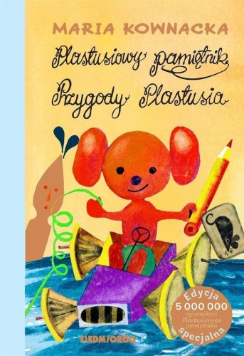 Przejdź do produktu PLASTUSIOWY PAMIĘTNIK. PRZYGODY PLASTUSIA WYD....