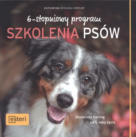 6-stopniowy program szkolenia psów skuteczny...
