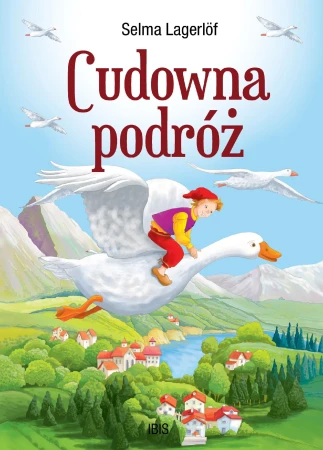 Cudowna podróż. Tom 1, Selma Lagerlöf