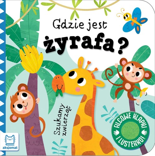 Przejdź do produktu GDZIE JEST ŻYRAFA? SZUKAMY ZWIERZĄT (FILCOWE...