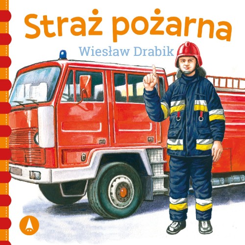Przejdź do produktu STRAŻ POŻARNA, WIESŁAW DRABIK