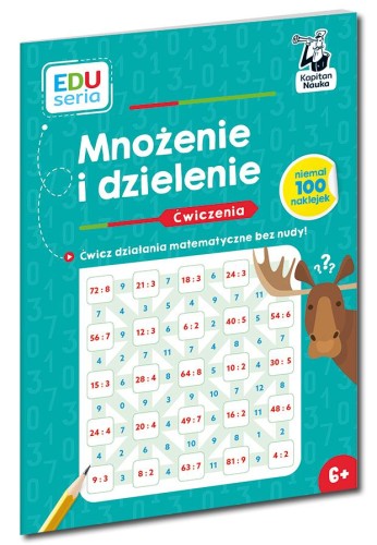 Przejdź do produktu MNOŻENIE I DZIELENIE. ĆWICZENIA. KAPITAN...