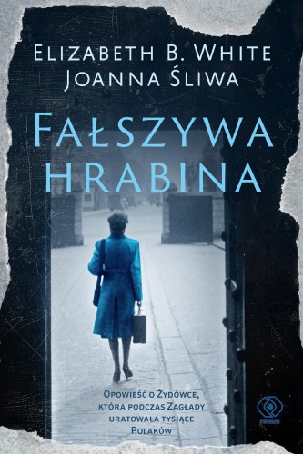 Przejdź do produktu FAŁSZYWA HRABINA, ELIZABETH WHITE,JOANNA ŚLIWA