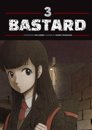 BASTARD. Tom 3, Carnby Kim,Youngchan Hwang