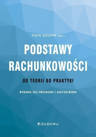 Podstawy rachunkowości – od teorii do praktyki...