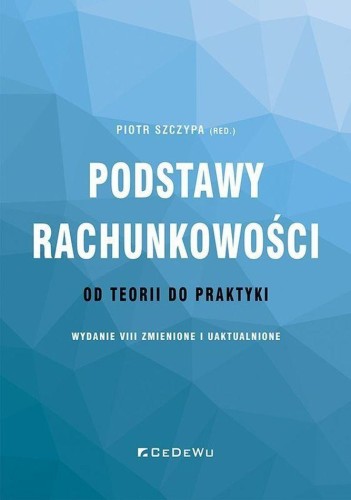 Przejdź do produktu PODSTAWY RACHUNKOWOŚCI – OD TEORII DO PRAKTYKI...