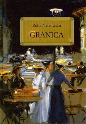 Przejdź do produktu GRANICA. LEKTURA Z OPRACOWANIEM, ZOFIA NAŁKOWSKA