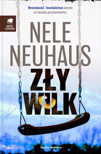 Przejdź do produktu ZŁY WILK WYD. 2, NELE NEUHAUS