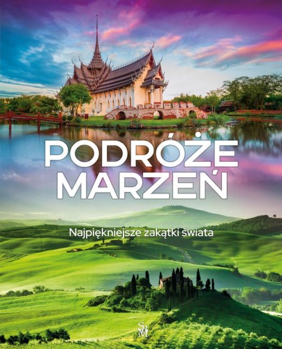 Przejdź do produktu PODRÓŻE MARZEŃ. NAJPIĘKNIEJSZE ZAKĄTKI ŚWIATA