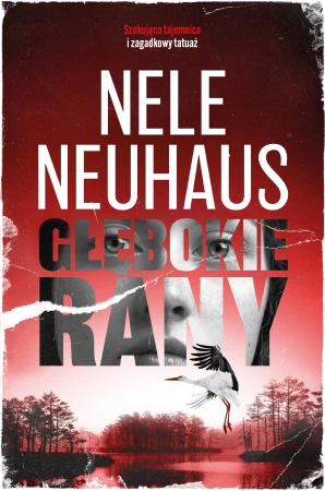 Głębokie rany, Nele Neuhaus