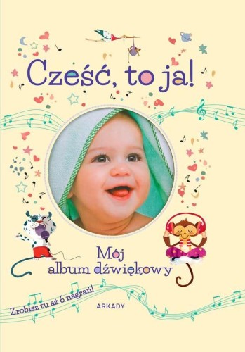Przejdź do produktu CZEŚĆ TO JA MÓJ ALBUM DŹWIĘKOWY