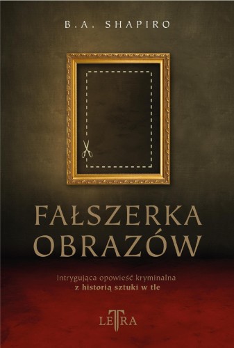 Przejdź do produktu FAŁSZERKA OBRAZÓW, BARBARA A. SHAPIRO