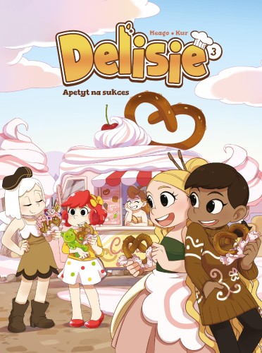 Przejdź do produktu APETYT NA SUKCES. DELISIE. TOM 3