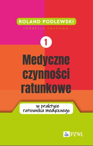 Przejdź do produktu MEDYCZNE CZYNNOŚCI RATUNKOWE W PRAKTYCE...