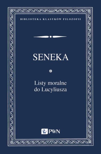 Przejdź do produktu LISTY MORALNE DO LUCYLIUSZA. BIBLIOTEKA...