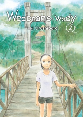 Przejdź do produktu WEZBRANE WODY. TOM 2, YUKI URUSHIBARA