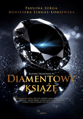 Przejdź do produktu DIAMENTOWY KSIĄŻĘ. BLOODY DIAMONDS. TOM 1