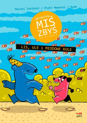 Przejdź do produktu LIS ULE I MIODOWE KULE. DETEKTYW MIŚ ZBYŚ NA...