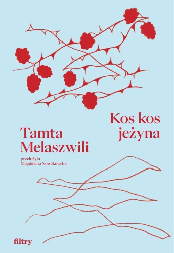 Przejdź do produktu KOS KOS JEŻYNA, TAMTA MELASZWILI