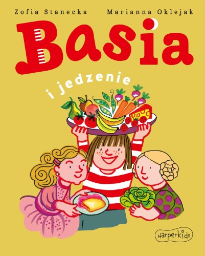 Przejdź do produktu BASIA I JEDZENIE. BASIA, ZOFIA STANECKA