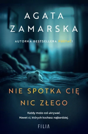 Nie spotka cię nic złego, Agata Zamarska