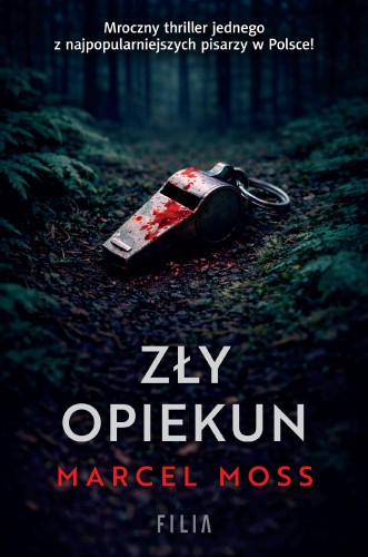 Przejdź do produktu ZŁY OPIEKUN, MARCEL MOSS