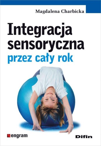 Przejdź do produktu INTEGRACJA SENSORYCZNA PRZEZ CAŁY ROK