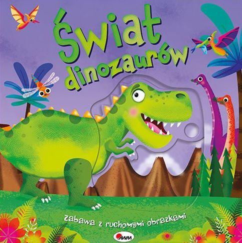 Przejdź do produktu ŚWIAT DINOZAURÓW. ZABAWA Z RUCHOMYMI OBRAZKAMI