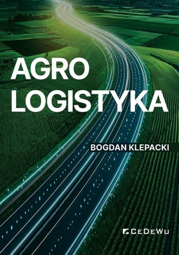Przejdź do produktu AGROLOGISTYKA, BOGDAN KLEPACKI