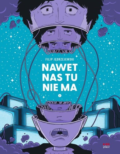 Przejdź do produktu NAWET NAS TU NIE MA. TOM 2, FILIP JĘDRZEJEWSKI