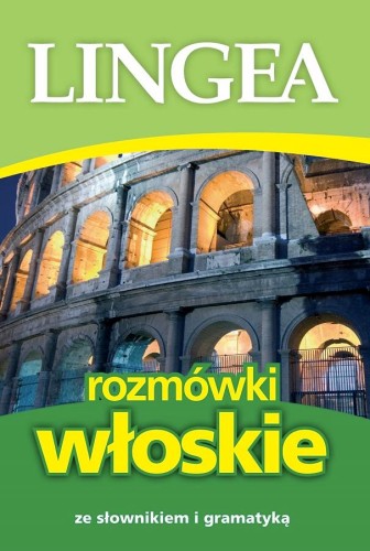 Przejdź do produktu ROZMÓWKI WŁOSKIE WYD. 2026, OPRACOWANIE ZBIOROWE