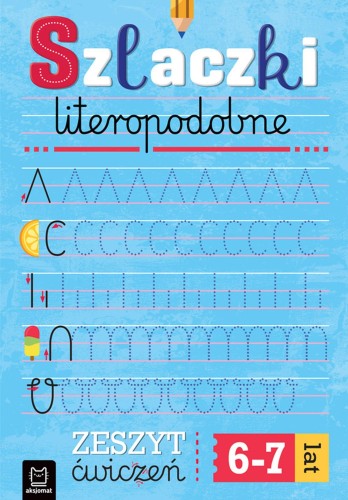 Przejdź do produktu SZLACZKI LITEROPODOPOBNE. ZESZYT ĆWICZEŃ
