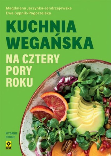 Przejdź do produktu KUCHNIA WEGAŃSKA NA CZTERY PORY ROKU WYD. 2026