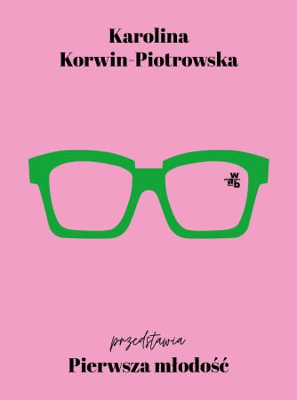 Pierwsza młodość, Karolina Korwin-Piotrowska