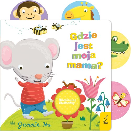 Przejdź do produktu GDZIE JEST MOJA MAMA?. RUCHOME ELEMENTY