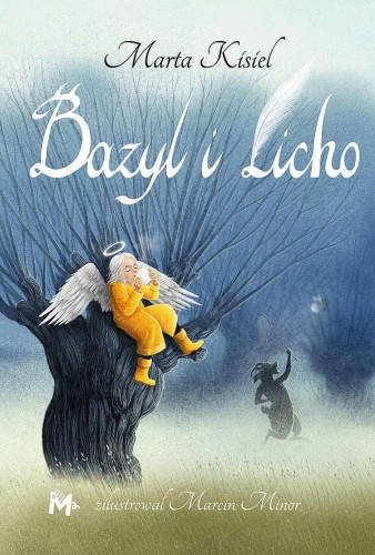 Przejdź do produktu BAZYL I LICHO, MARTA KISIEL