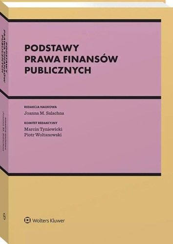 Przejdź do produktu PODSTAWY PRAWA FINANSÓW PUBLICZNYCH