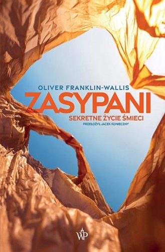 Przejdź do produktu ZASYPANI. SEKRETNE ŻYCIE ŚMIECI