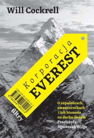 Korporacja Everest. O zapaleńcach,...