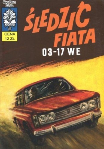 Przejdź do produktu ŚLEDZIĆ FIATA 03-17WE. KAPITAN ŻBIK. TOM 7