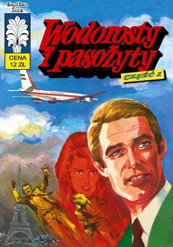 Przejdź do produktu WODOROSTY I PASOŻYTY. KAPITAN ŻBIK. TOM 40....