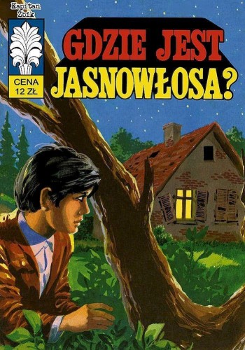 Przejdź do produktu GDZIE JEST JASNOWŁOSA? KAPITAN ŻBIK. TOM 37 WYD. 3