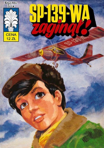 Przejdź do produktu SP-139WA ZAGINĄŁ. KAPITAN ŻBIK. TOM 38 WYD. 3