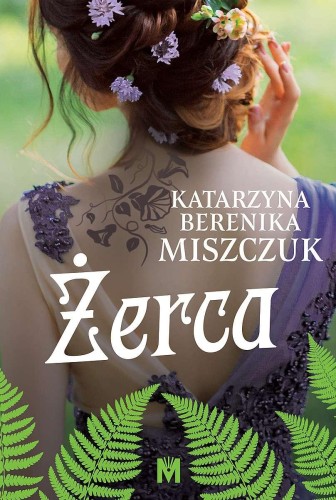 Przejdź do produktu ŻERCA. KWIAT PAPROCI. TOM 3