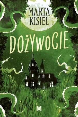Dożywocie. Tom 1, Marta Kisiel